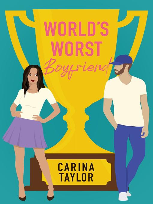 Cover image for World's Worst Boyfriend